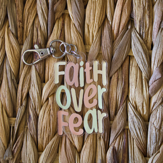 Faith Over Fear Keychain