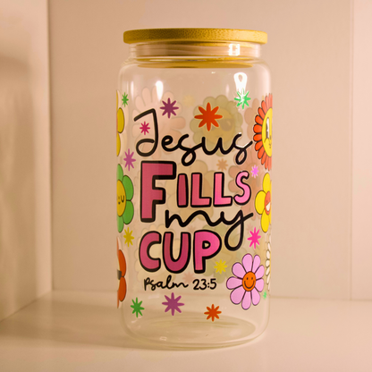 Jesus Fills My Cup Glass Cup